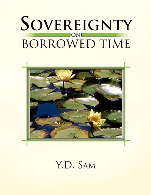 Sovereignty on Borrowed Time