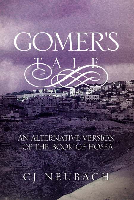 Gomer’s Tale