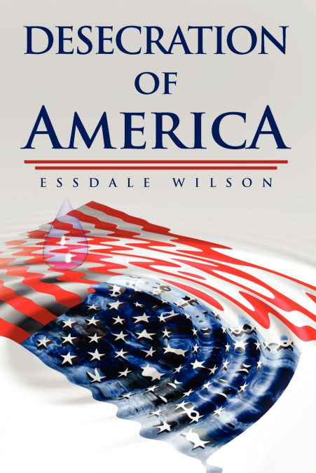 Desecration of America