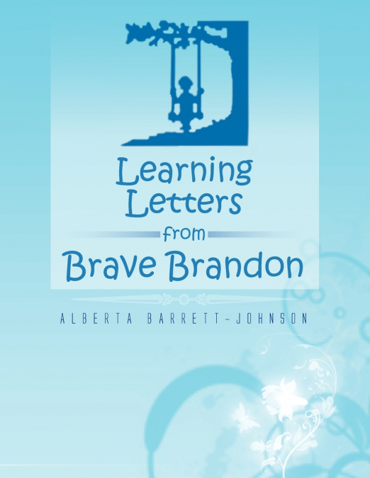 Learning Letters from Brave Brandon