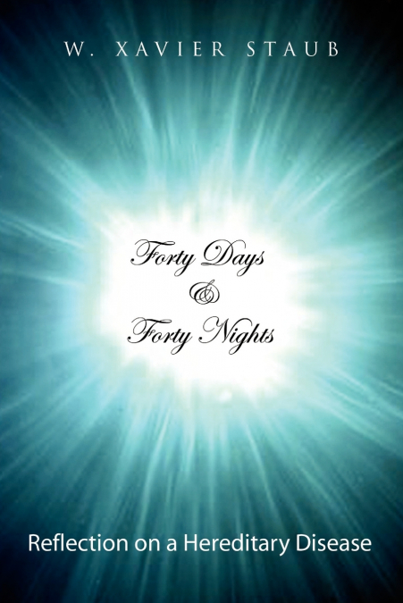 Forty Days and Forty Nights