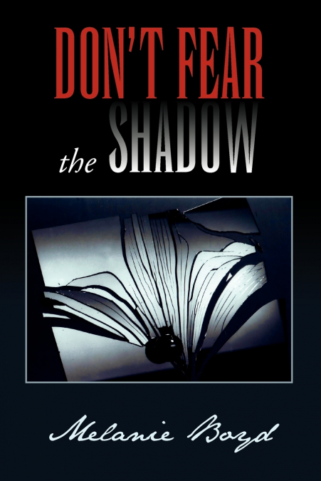 Don’t Fear the Shadow