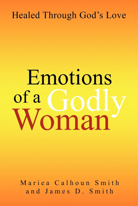 Emotions of a Godly Woman