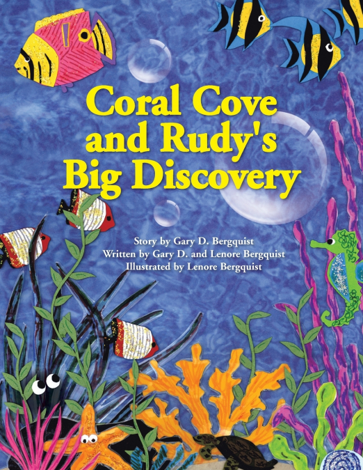 Coral Cove and Rudy’s Big Discovery