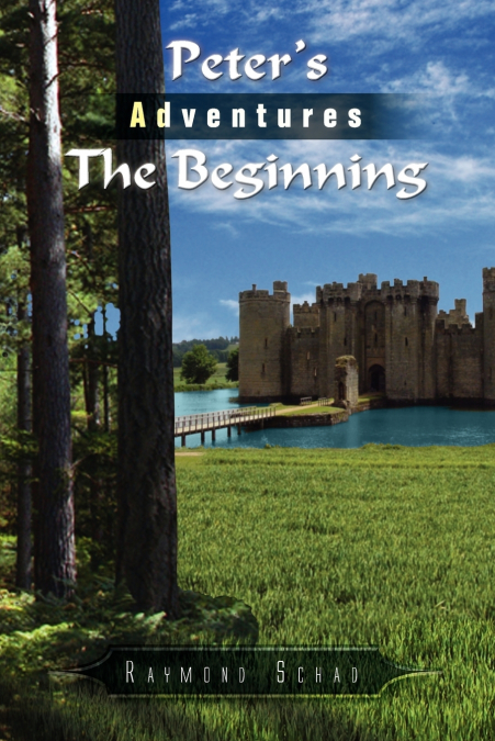 Peter’s Adventures the Beginning