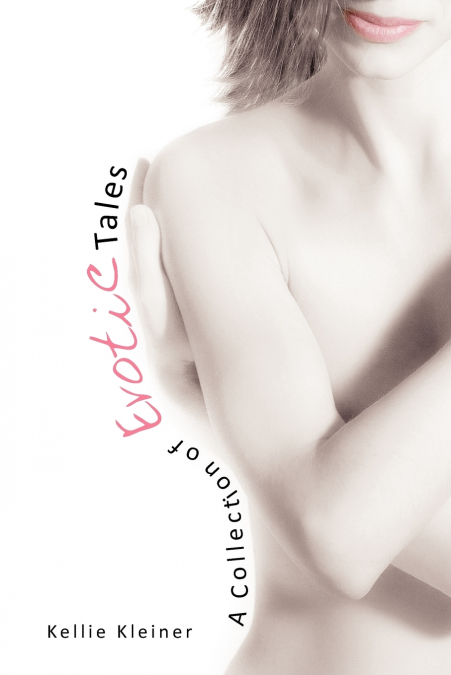 A Collection of Erotic Tales