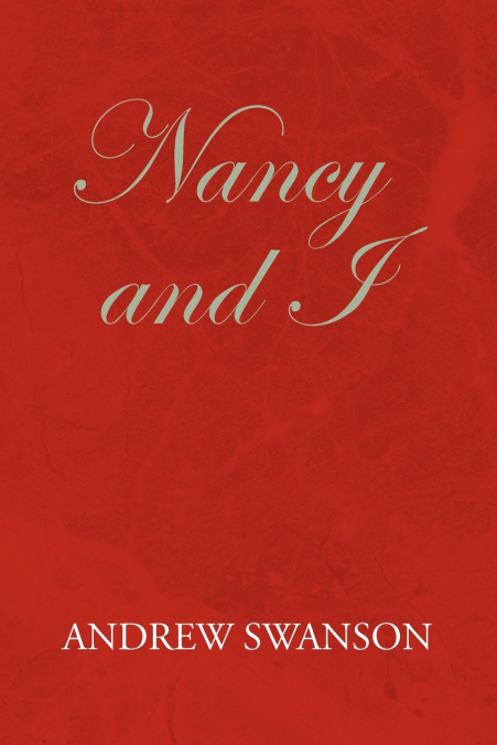 Nancy and I
