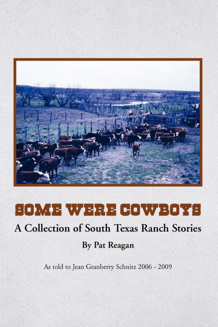 Some Were Cowboys