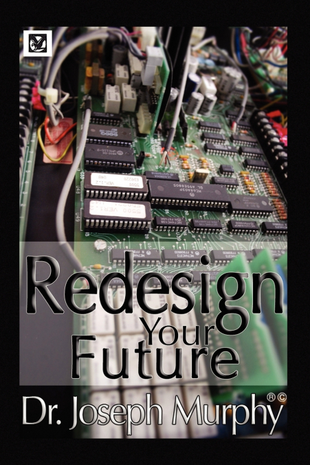 Re-Design Your Future