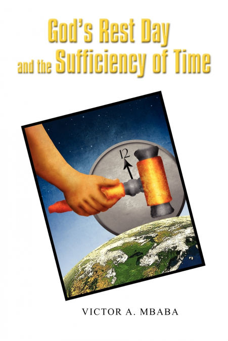 God’s Rest Day and the Sufficiency of Time
