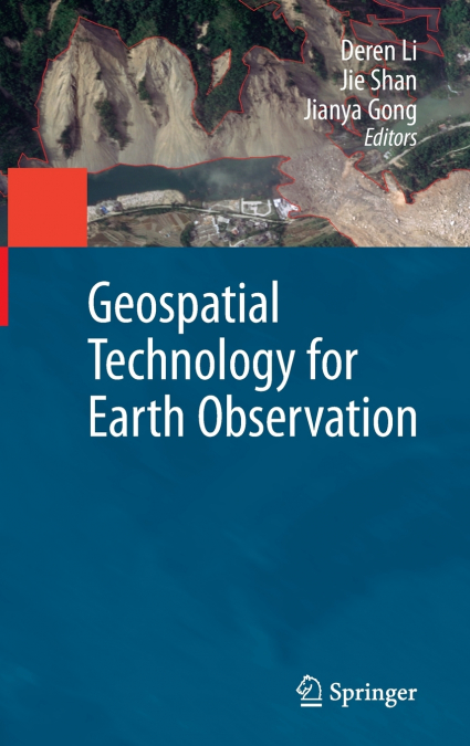Geospatial Technology for Earth Observation