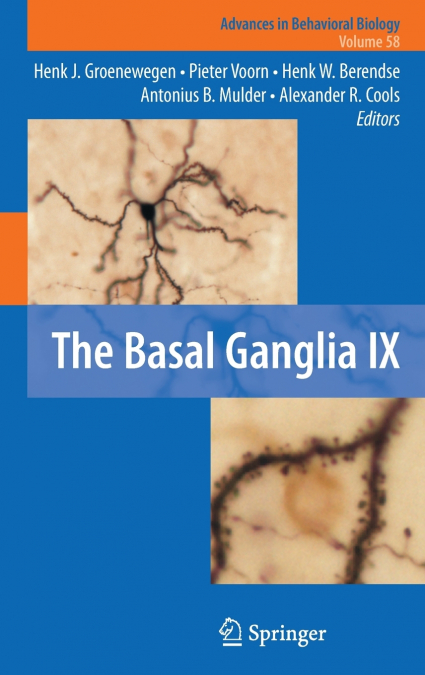 The Basal Ganglia IX