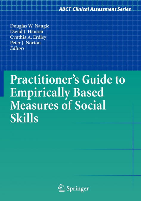 Practitioner’s Guide to Empirically Based Measures of Social Skills