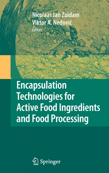 Encapsulation Technologies for Active Food Ingredients and Food Processing