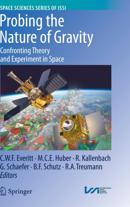 Probing the Nature of Gravity