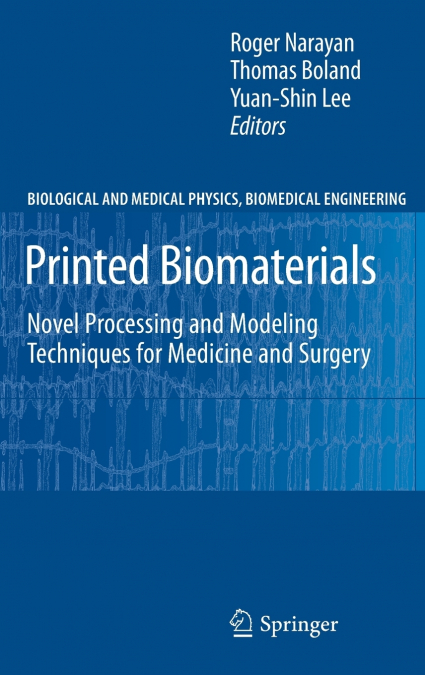 Printed Biomaterials