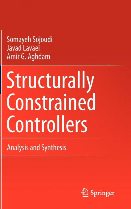 Structurally Constrained Controllers