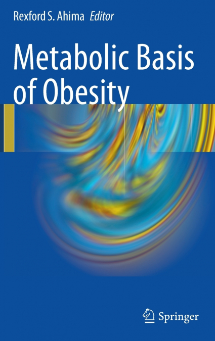 Metabolic Basis of Obesity