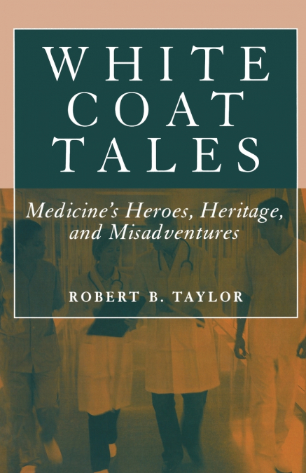 White Coat Tales