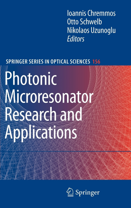 Photonic Microresonator Research and Applications