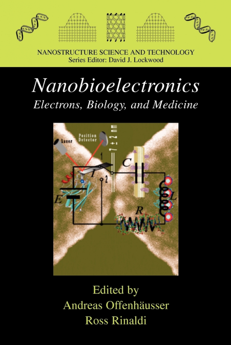 Nanobioelectronics - For Electronics, Biology, and Medicine