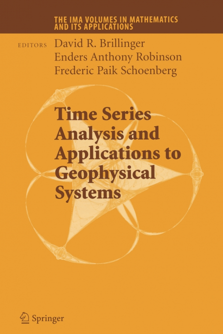 Time Series Analysis and Applications to Geophysical Systems