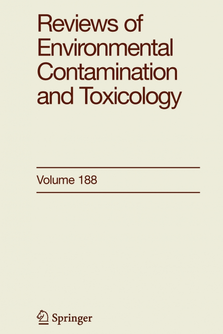 Reviews of Environmental Contamination and Toxicology 188