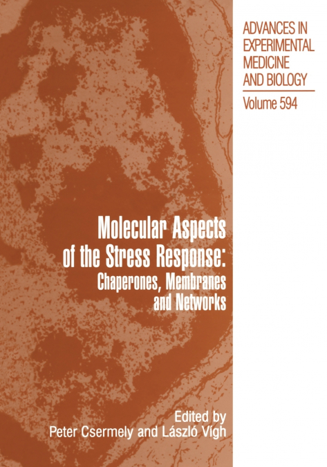 Molecular Aspects of the Stress Response