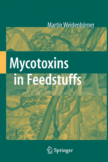 Mycotoxins in Feedstuffs