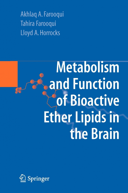 Metabolism and Functions of Bioactive Ether Lipids in the Brain