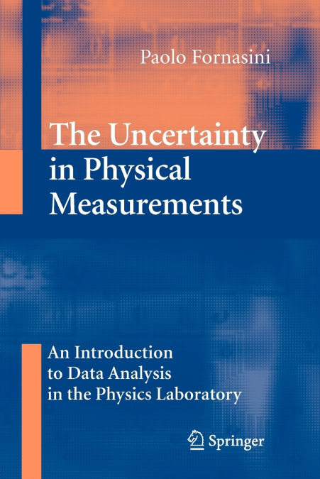 The Uncertainty in Physical Measurements