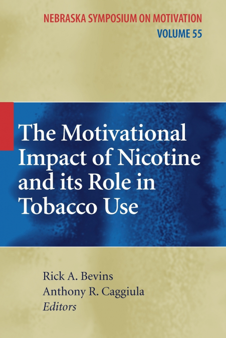 The Motivational Impact of Nicotine and its Role in Tobacco Use