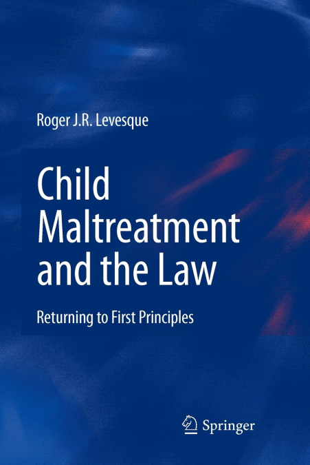 Child Maltreatment and the Law