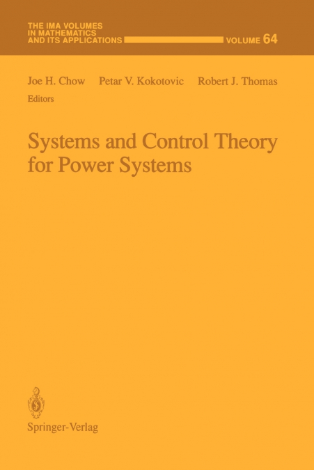 Systems and Control Theory For Power Systems