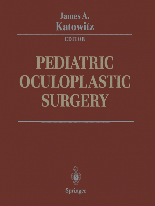 Pediatric Oculoplastic Surgery