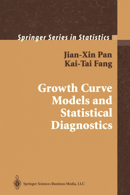 Growth Curve Models and Statistical Diagnostics