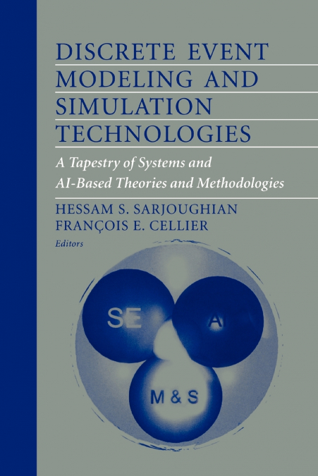 Discrete Event Modeling and Simulation Technologies