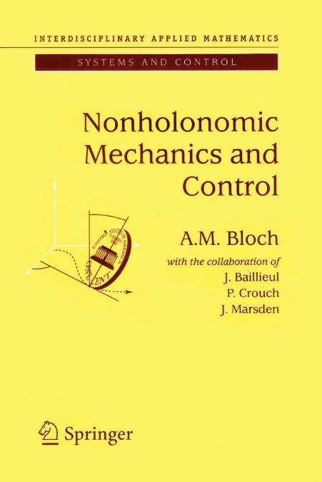 Nonholonomic Mechanics and Control