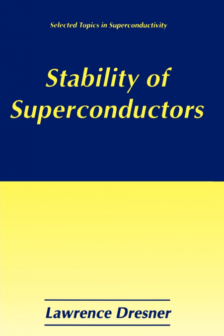 Stability of Superconductors