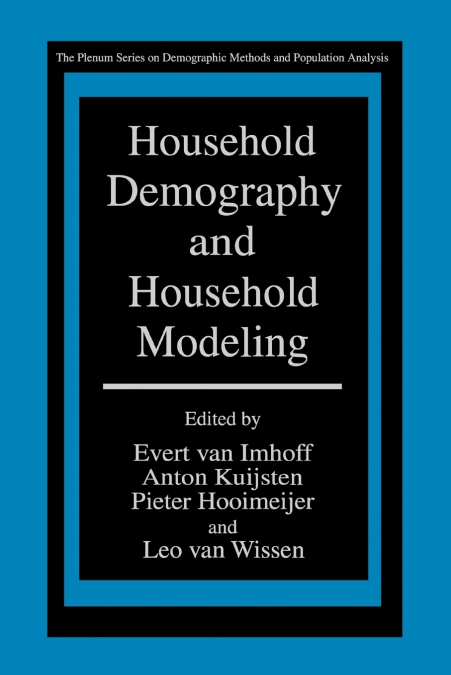 Household Demography and Household Modeling