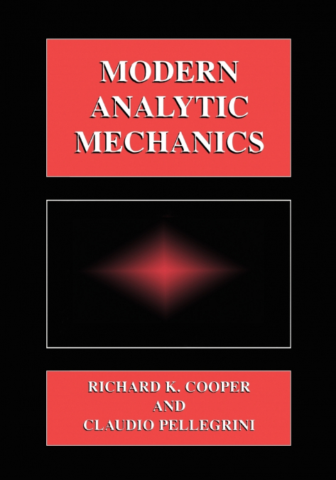 Modern Analytic Mechanics