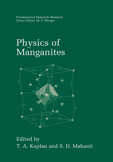 Physics of Manganites