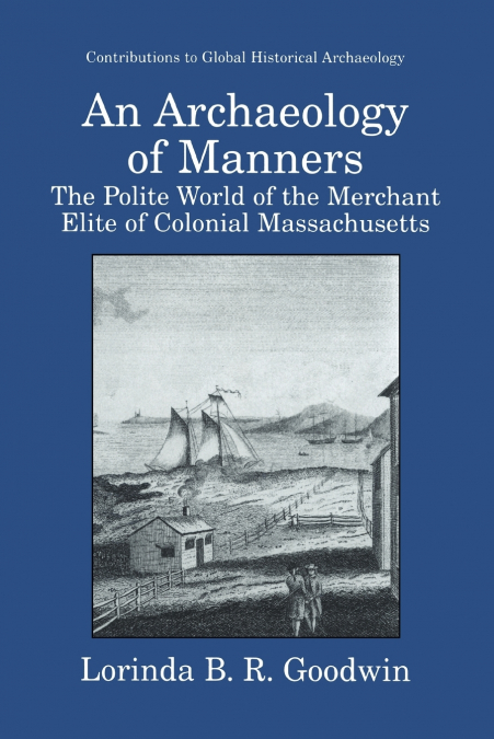 An Archaeology of Manners