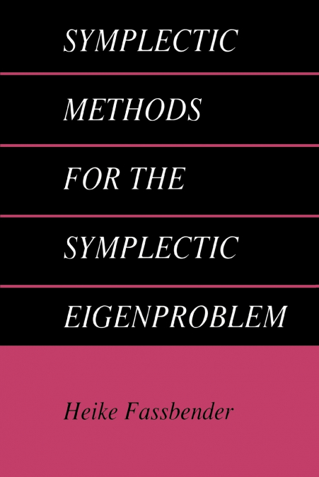 Symplectic Methods for the Symplectic Eigenproblem