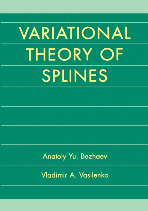 Variational Theory of Splines