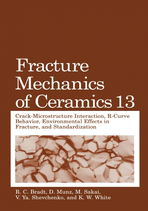 Fracture Mechanics of Ceramics