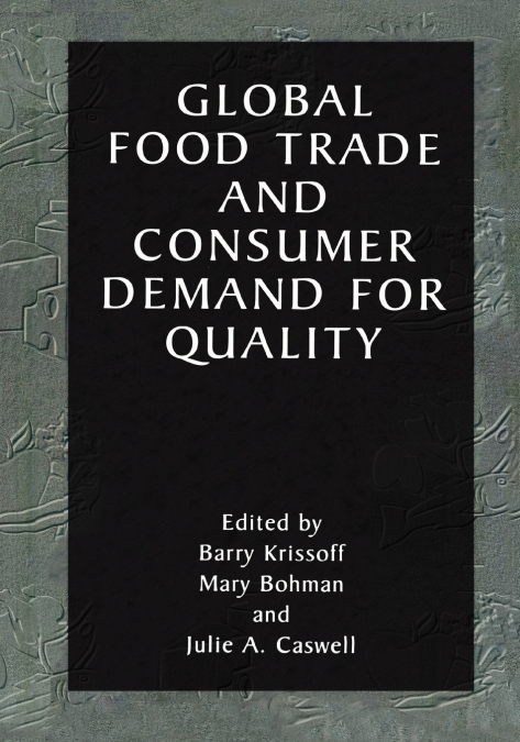 Global Food Trade and Consumer Demand for Quality