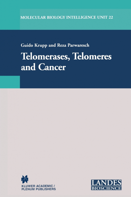 Telomerases, Telomeres and Cancer