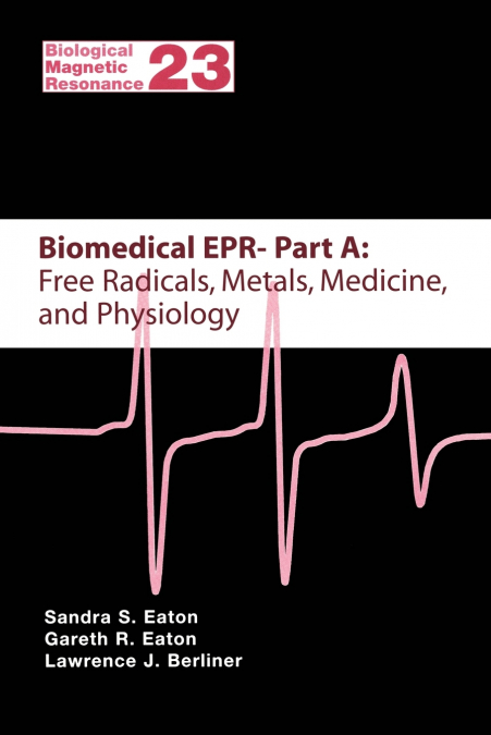 Biomedical EPR - Part A