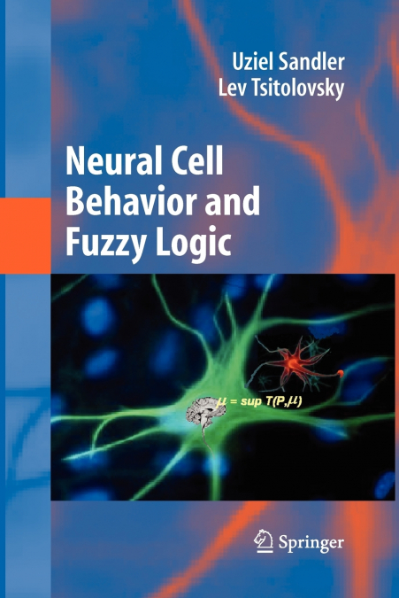 Neural Cell Behavior and Fuzzy Logic